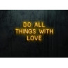 Carteles de Neón Led - Luces de neón "Do all things with love"